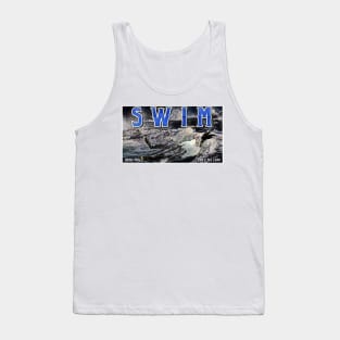 Swim Until You Can't See Land 2 Tank Top